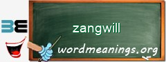 WordMeaning blackboard for zangwill